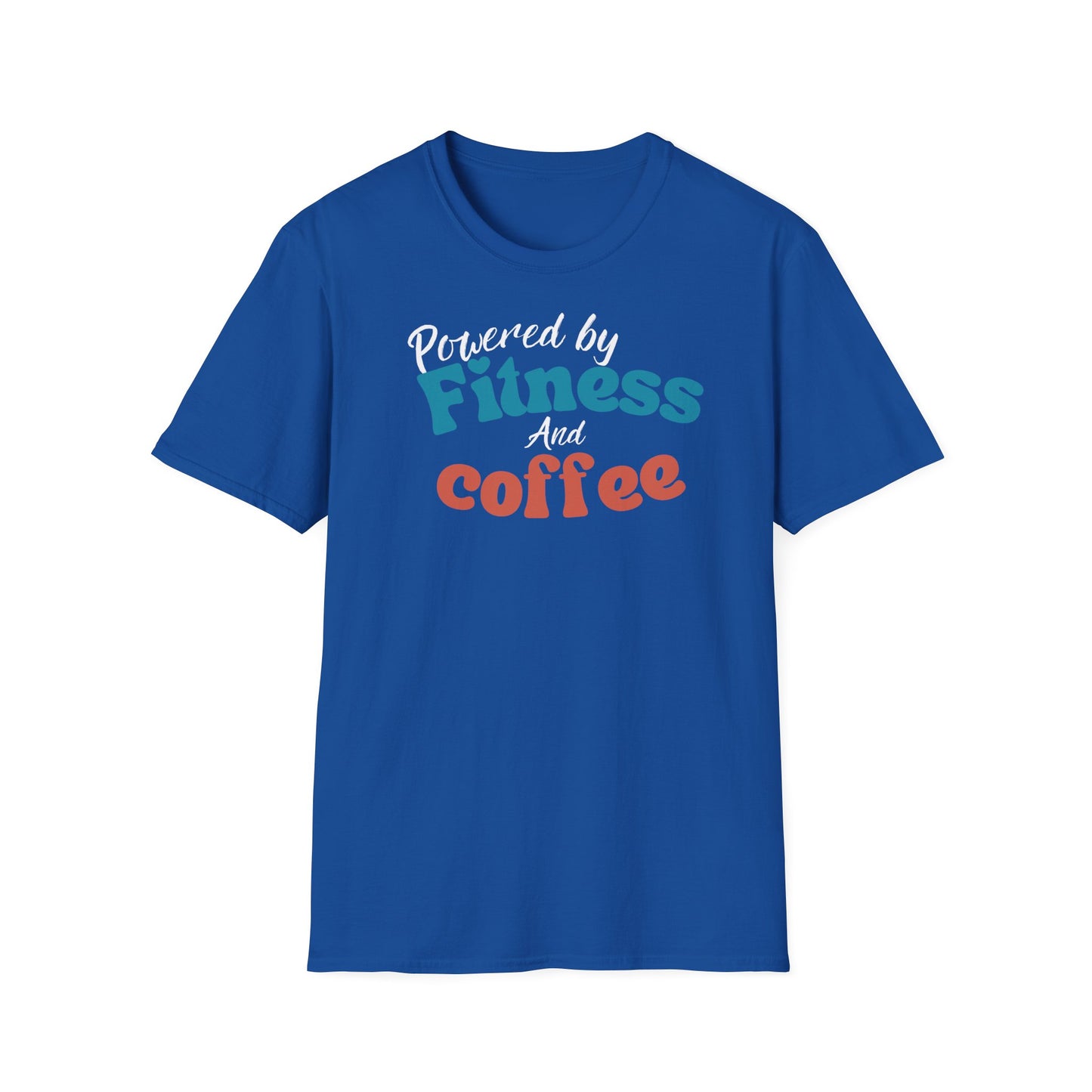POWERED BY FITNESS AND COFFEE T-SHIRT