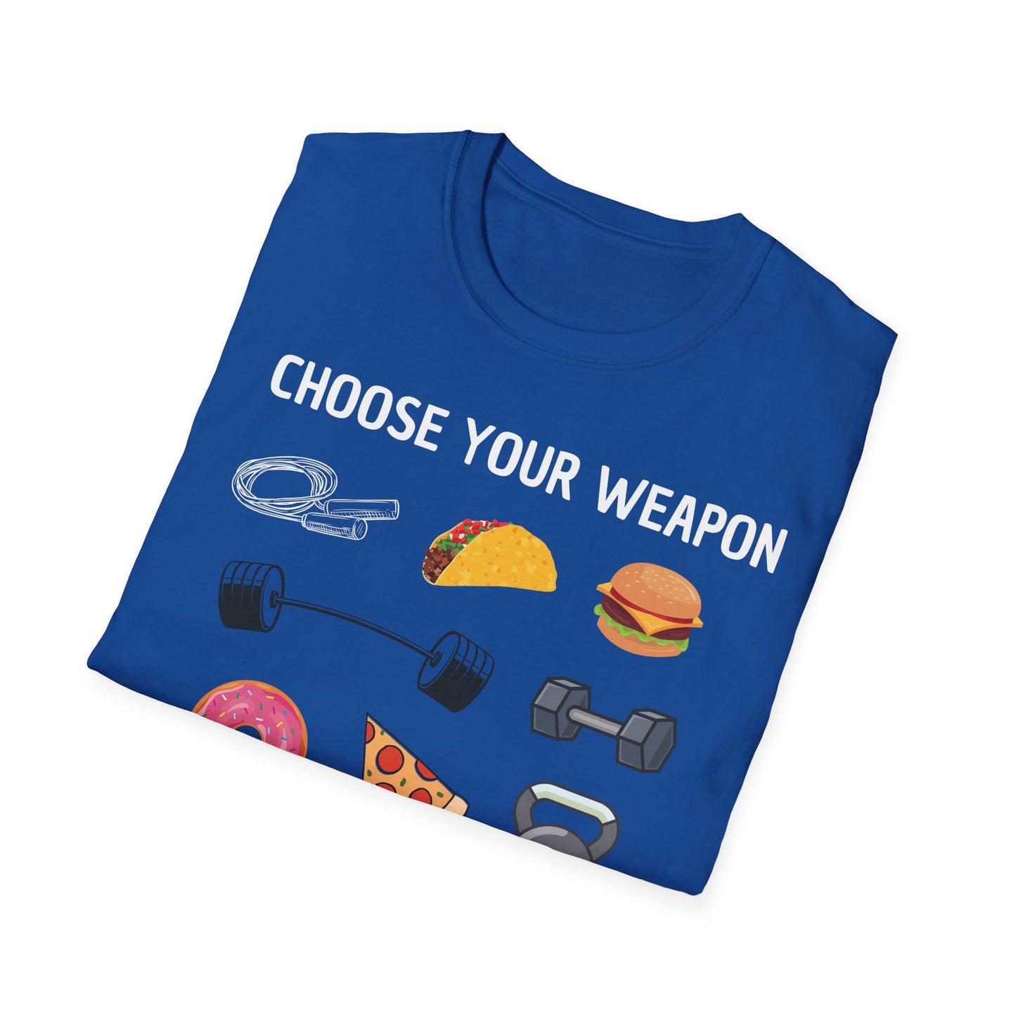 CHOOSE YOUR WEAPON T-SHIRT