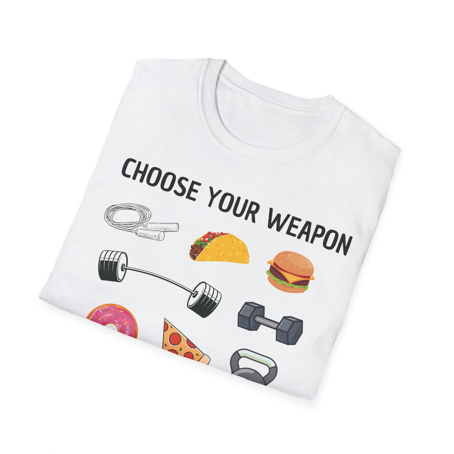 CHOOSE YOUR WEAPON T-SHIRT