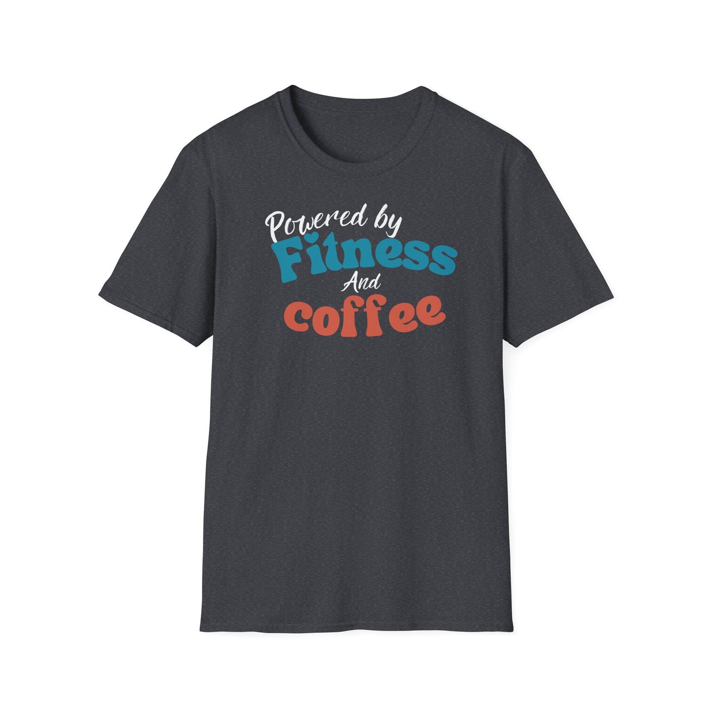 POWERED BY FITNESS AND COFFEE T-SHIRT