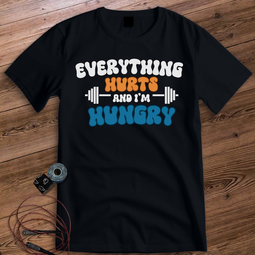 EVERYTHING HURTS T-SHIRT