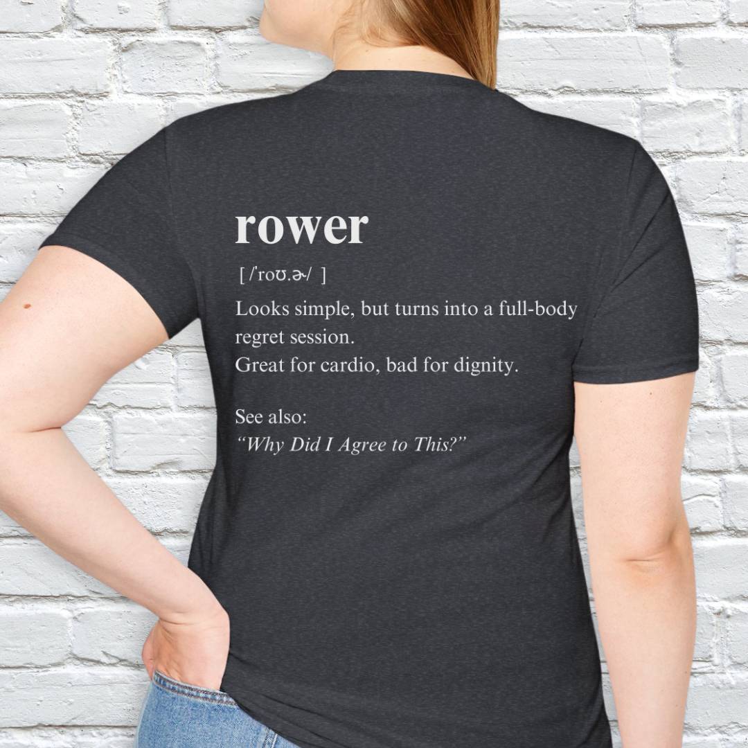 ROWER DEFINITION T-SHIRT