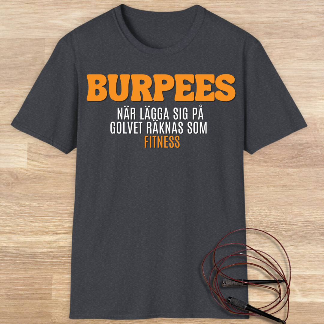 BURPEES T-SHIRT