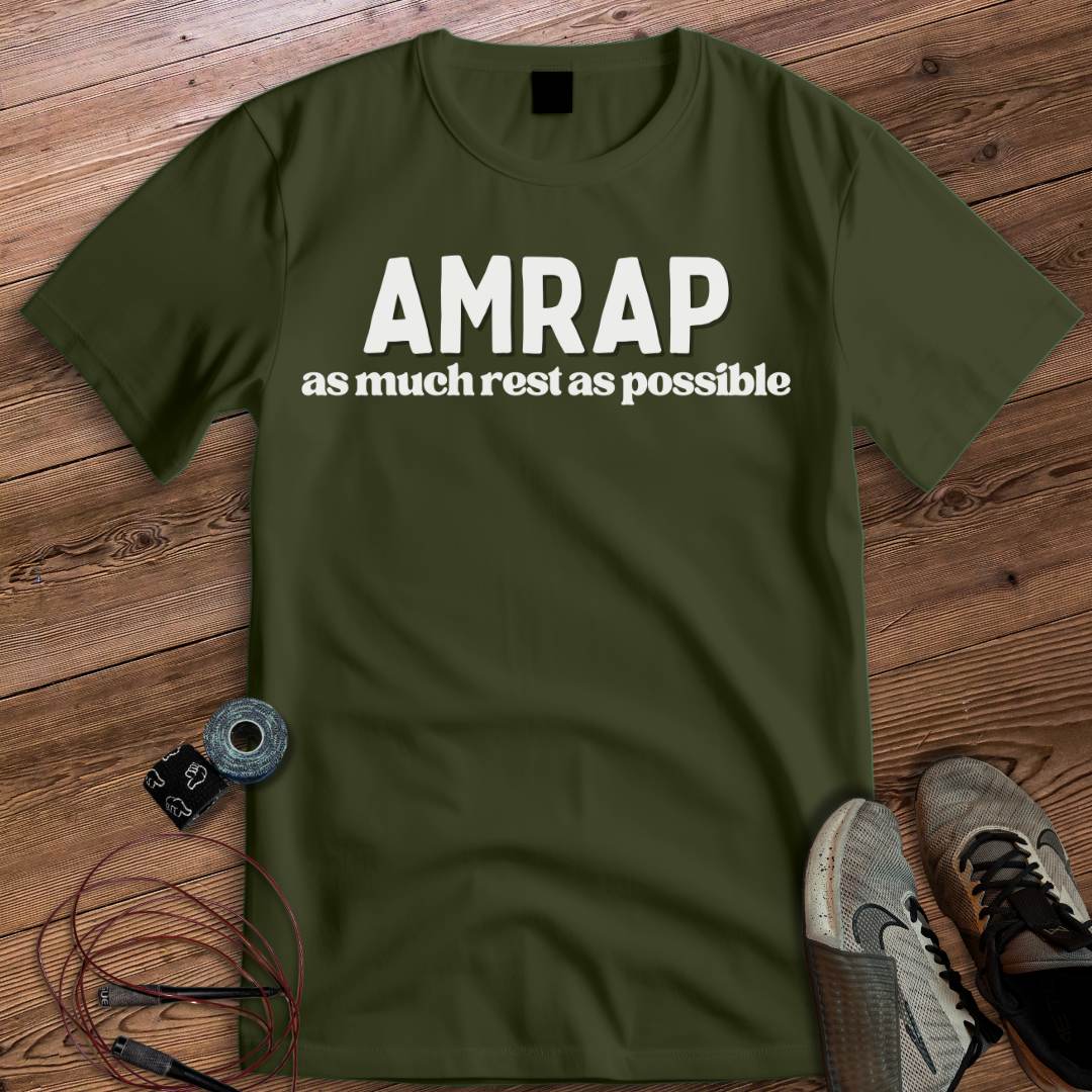 AMRAP AS MUCH REST AS POSSIBLE T-SHIRT