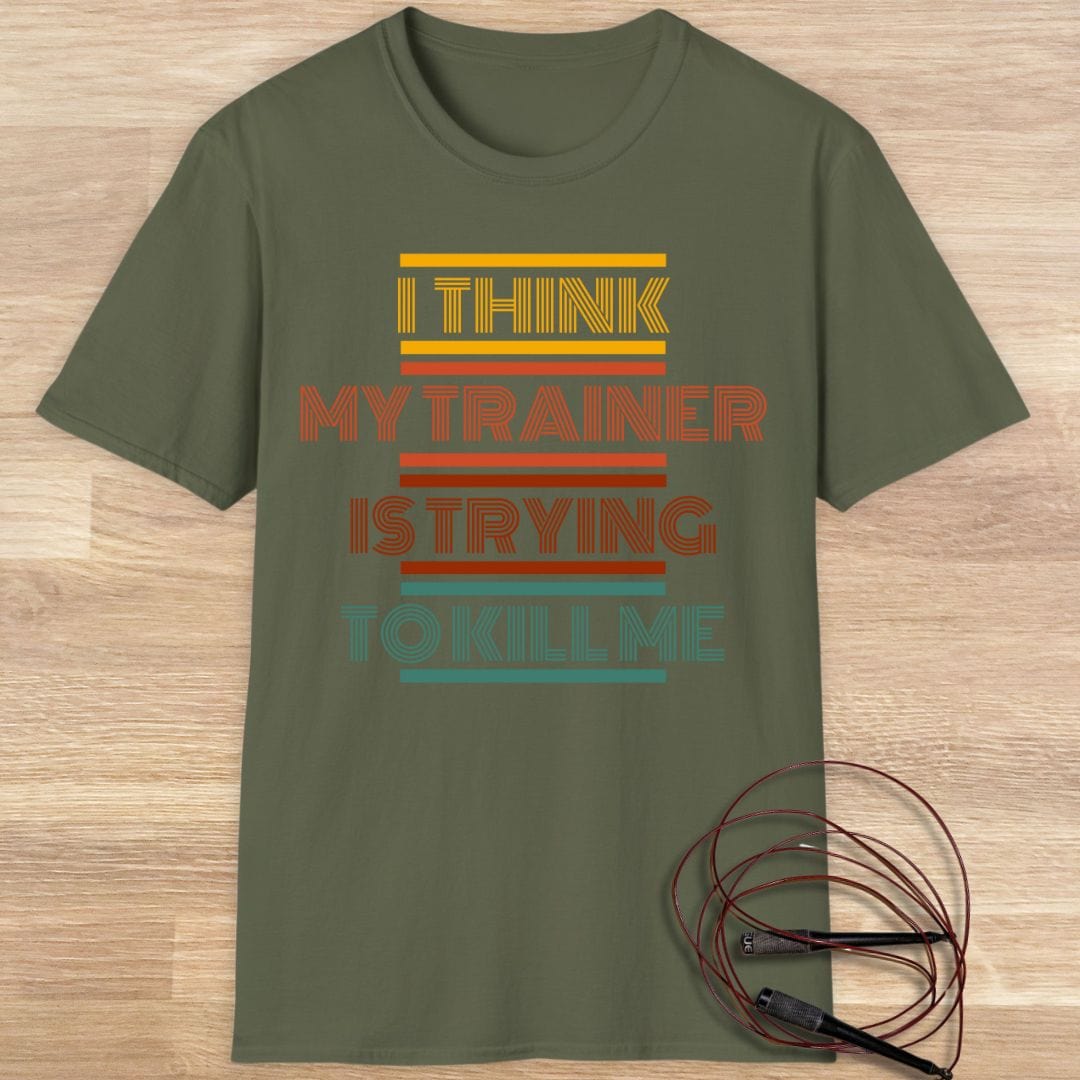 I THINK MY TRAINER T-SHIRT