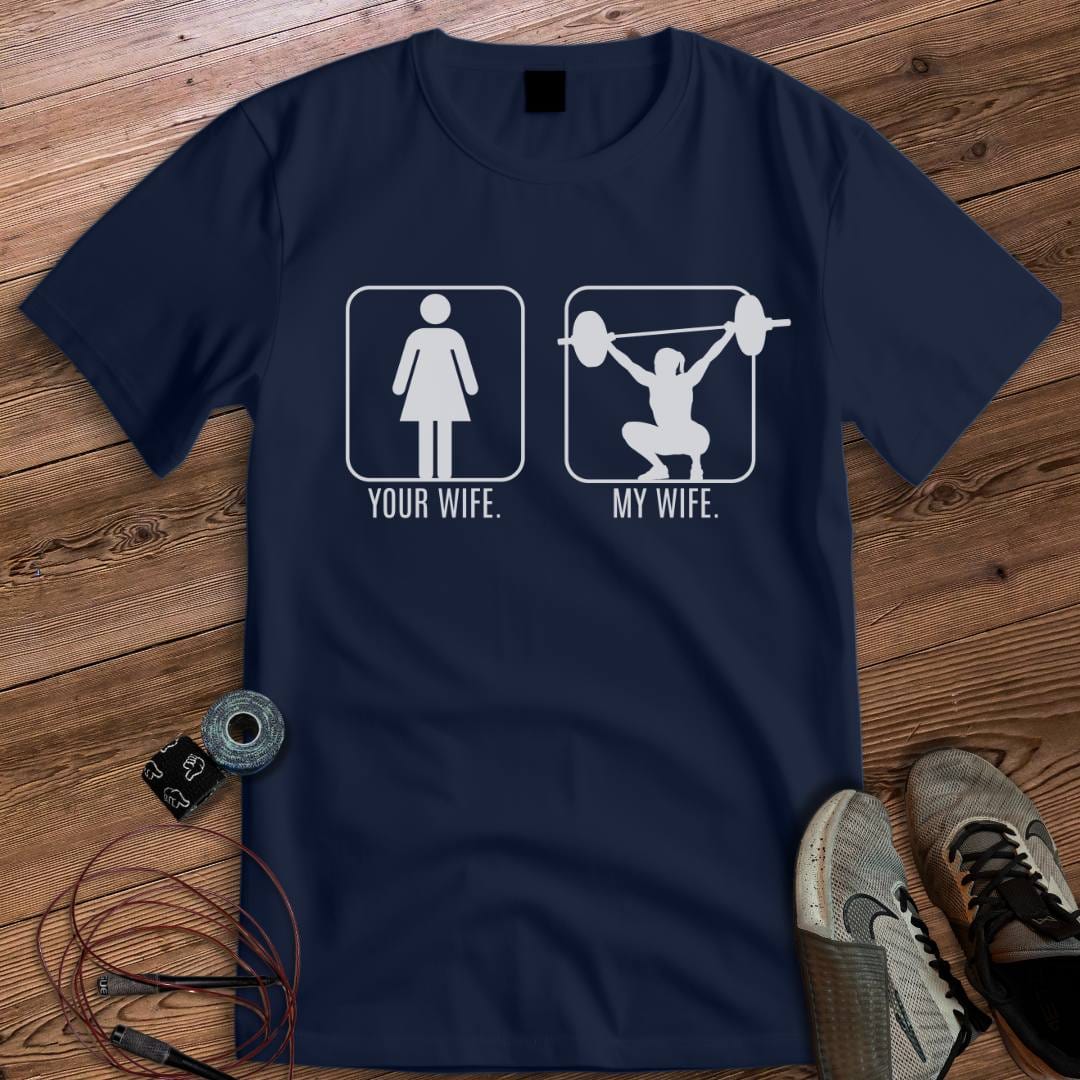 MY WIFE T-SHIRT