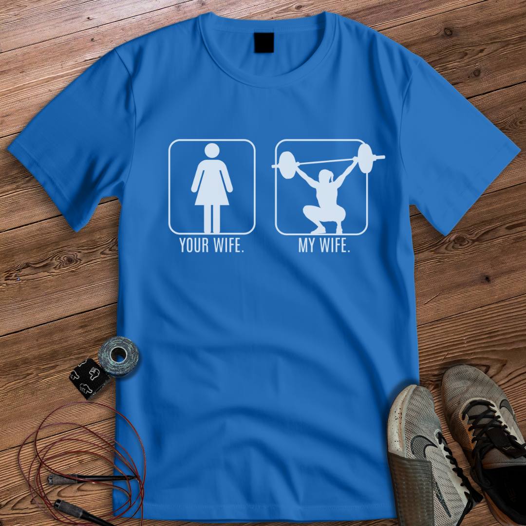 MY WIFE T-SHIRT