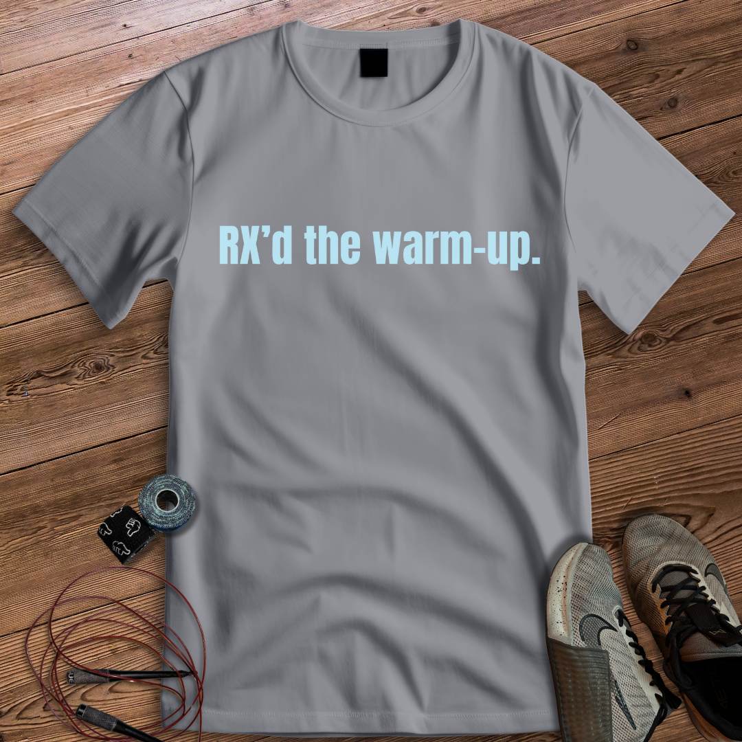 RX'D THE WARM-UP T-SHIRT