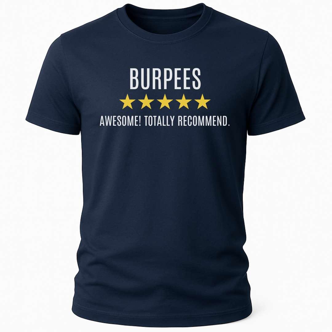 BURPEES AWESOME T-SHIRT