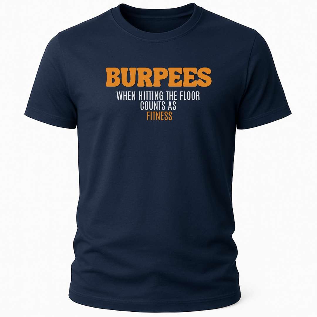 BURPEES FITNESS T-SHIRT