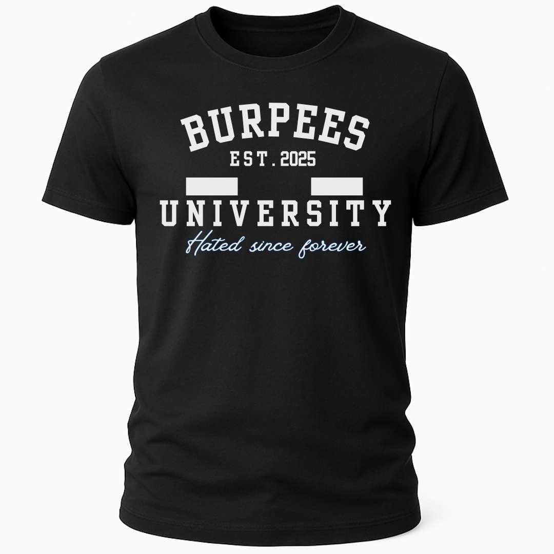 BURPEES UNIVERSITY T-SHIRT