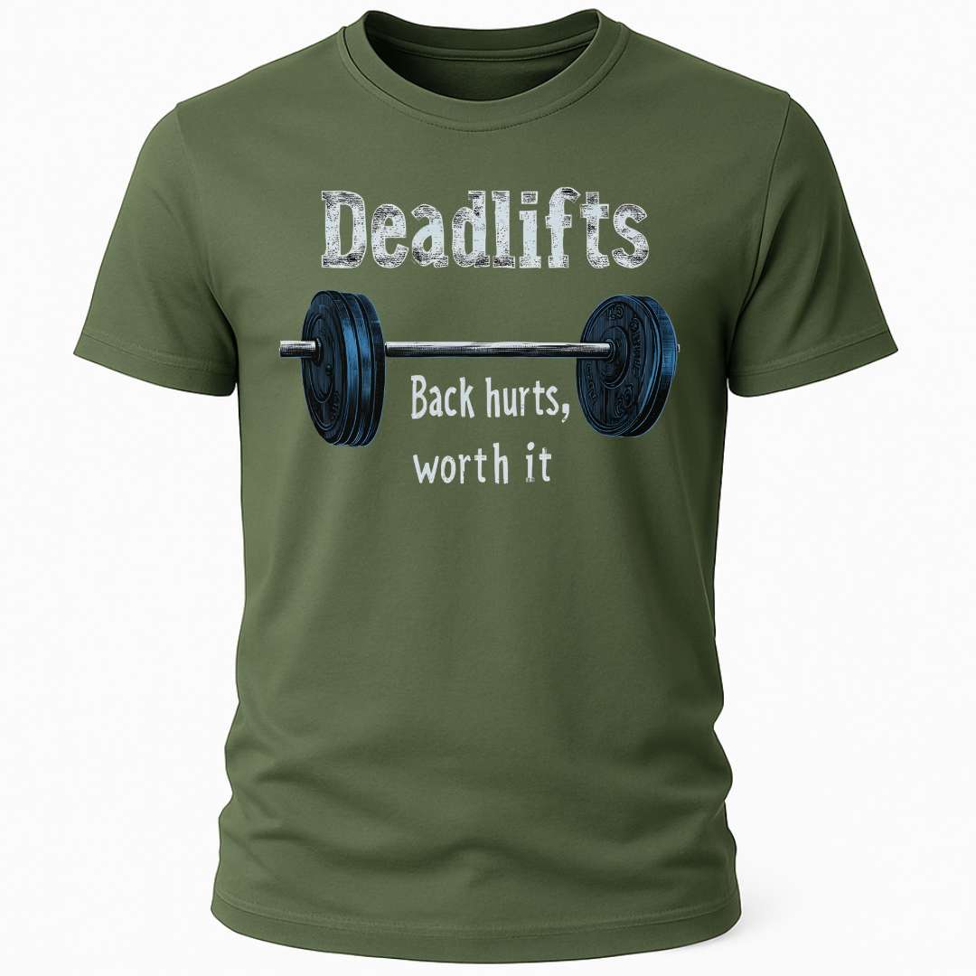 DEADLIFT BACK HURTS T-SHIRT