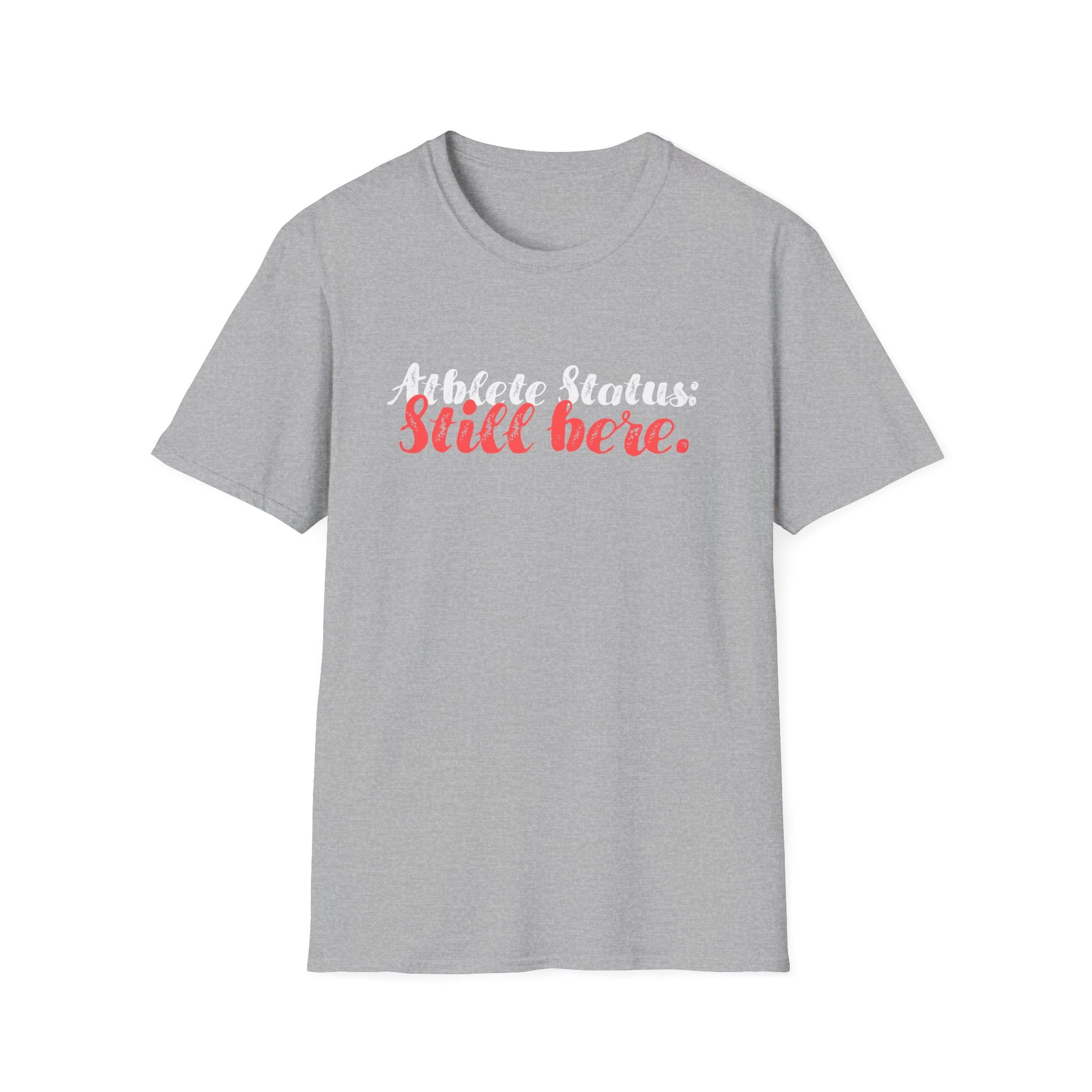 STILL HERE T-SHIRT