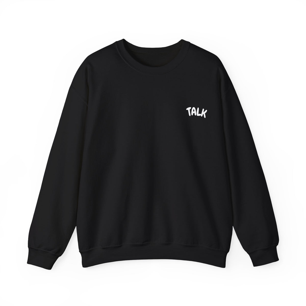 Talk Sweatshirt