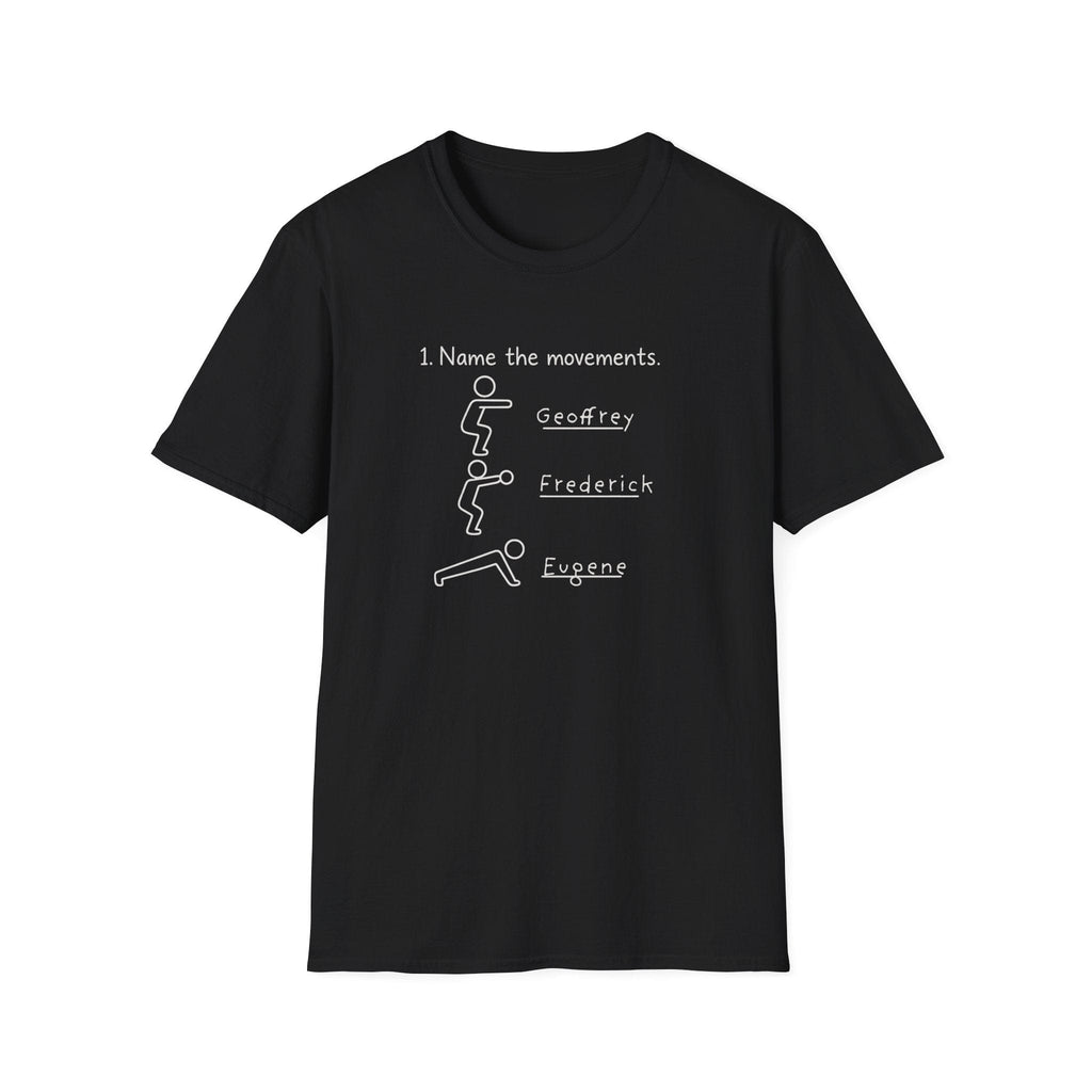 NAME THE MOVEMENTS T-SHIRT