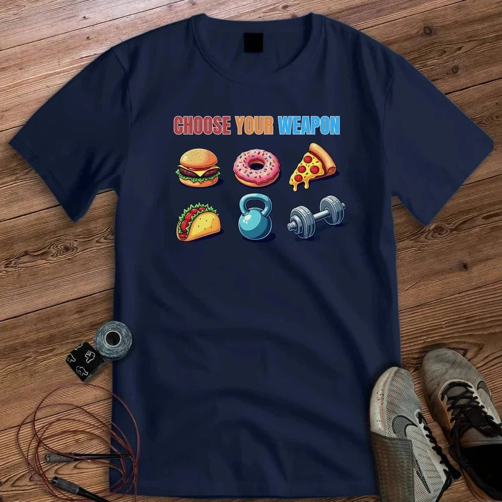 CHOOSE YOUR WEAPON T-SHIRT