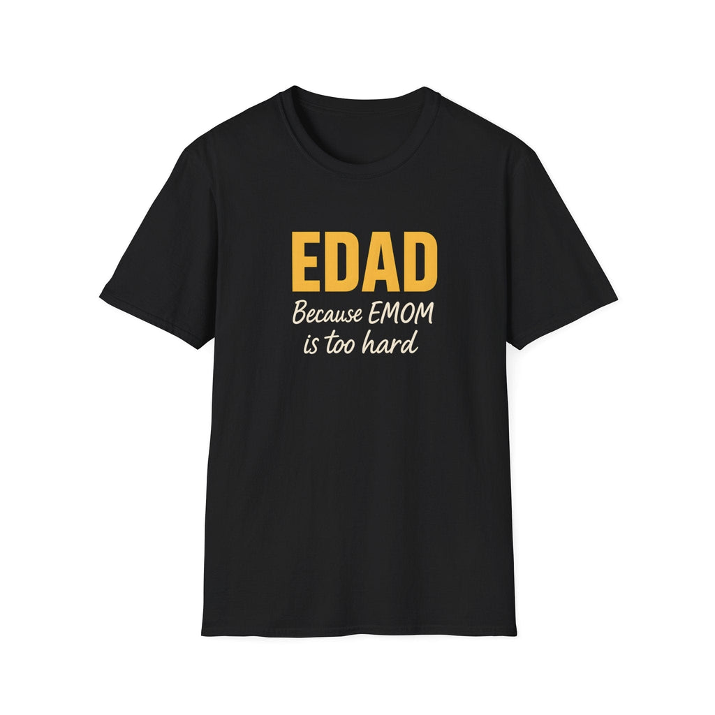 EMOM IS TOO HARD T-SHIRT