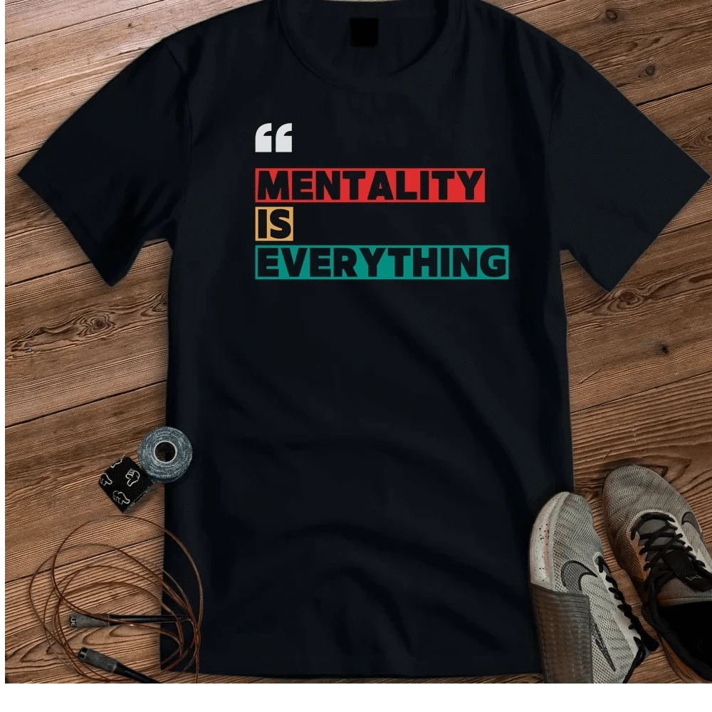 MENTALITY T-SHIRT