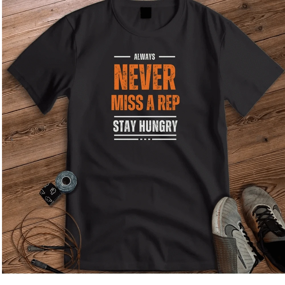 NEVER MISS A REP T-SHIRT