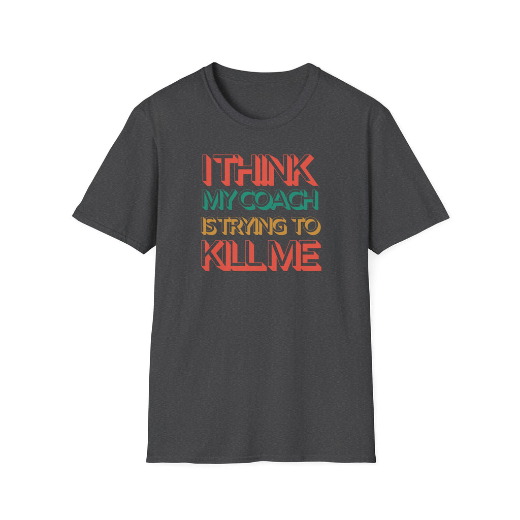 MY COACH THE KILLER T-SHIRT