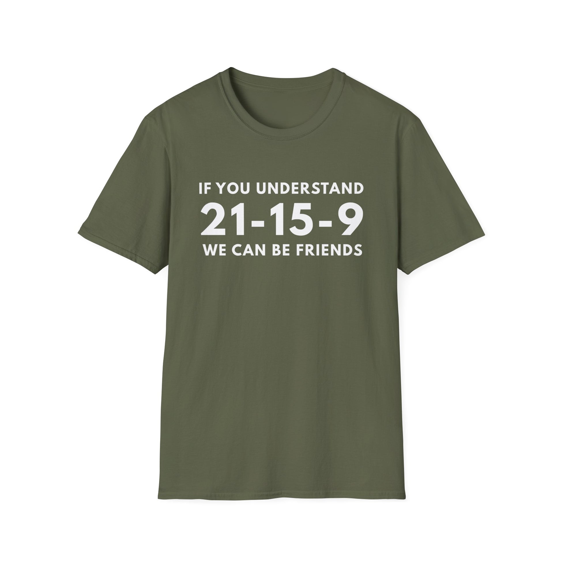 UNDERSTAND 21-15-9 T-SHIRT