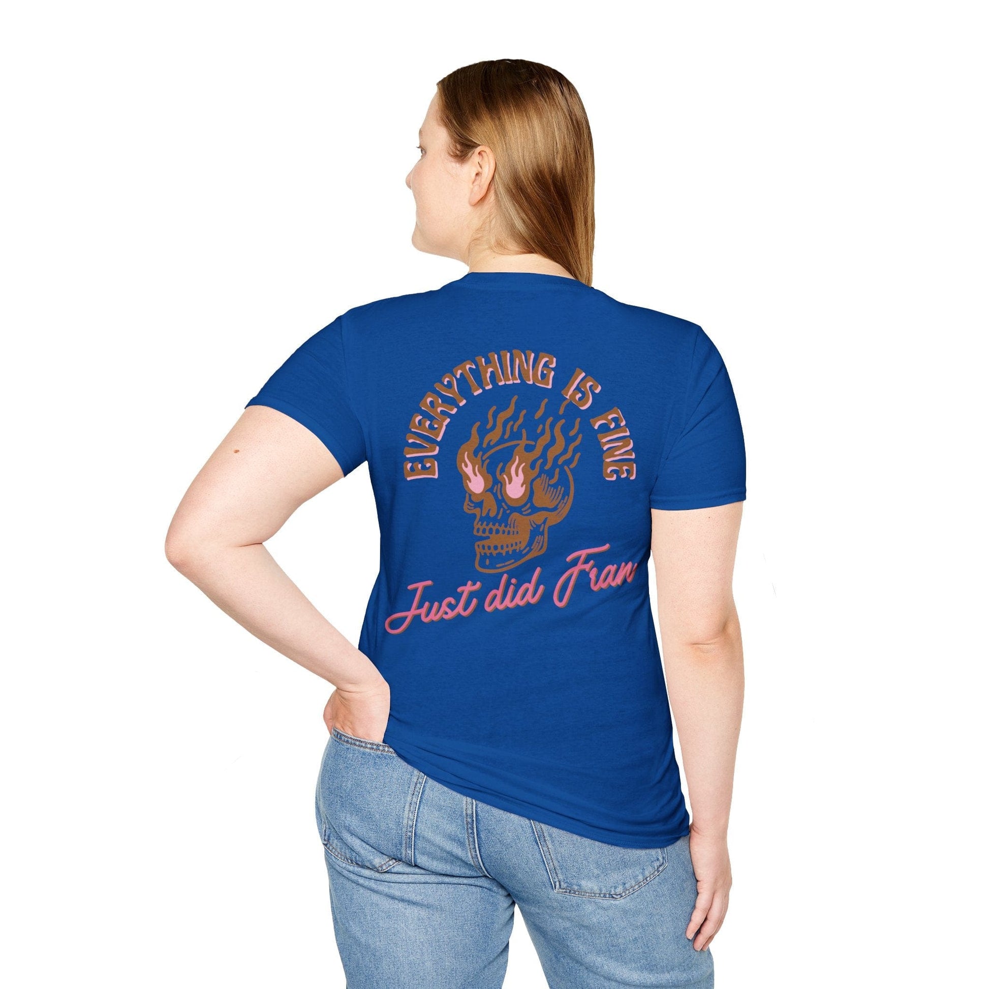 EVERYTHING IS FINE BACK T-SHIRT