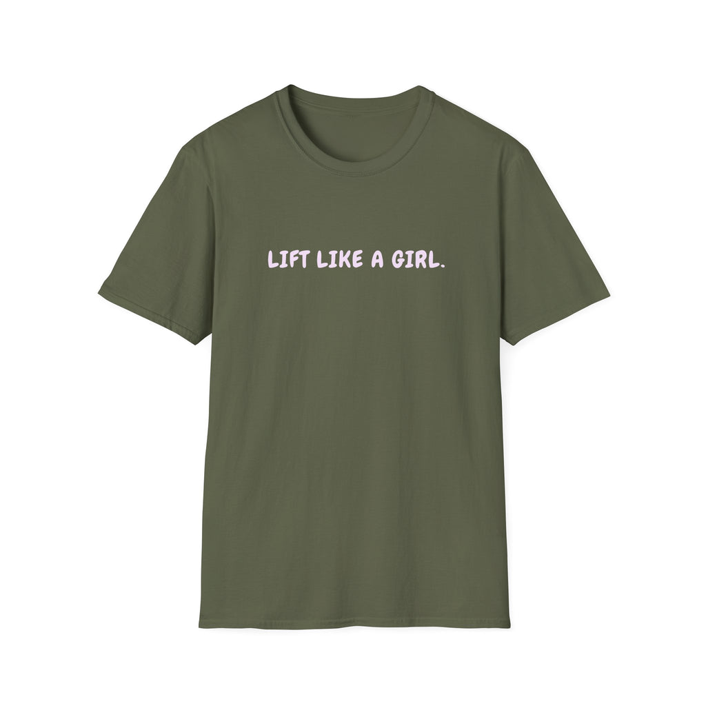 LIFT LIKE A GIRL T-SHIRT