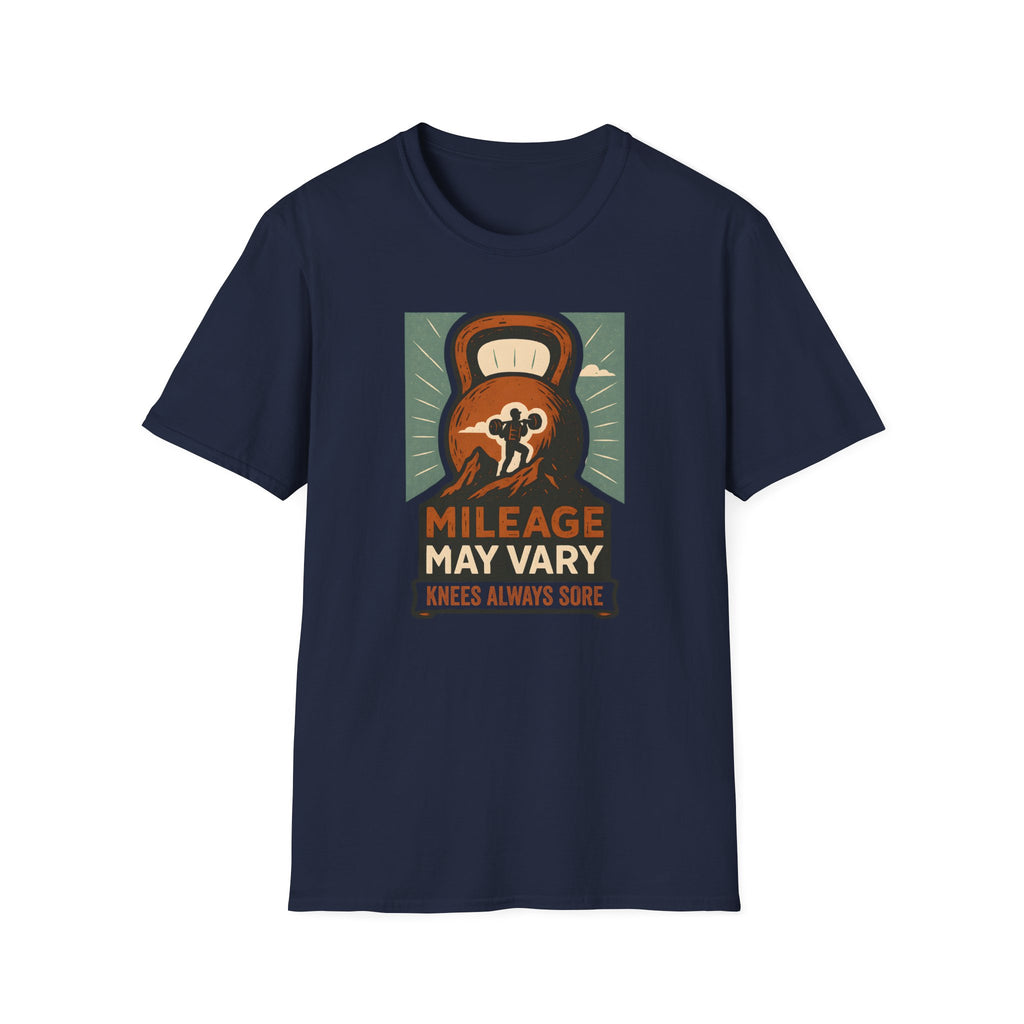 MILAGE MAY VARY T-SHIRT
