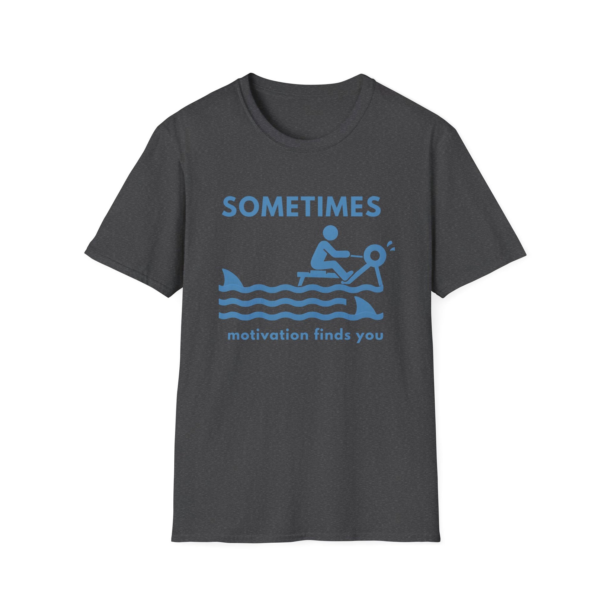 MOTIVATION FINDS YOU T-SHIRT