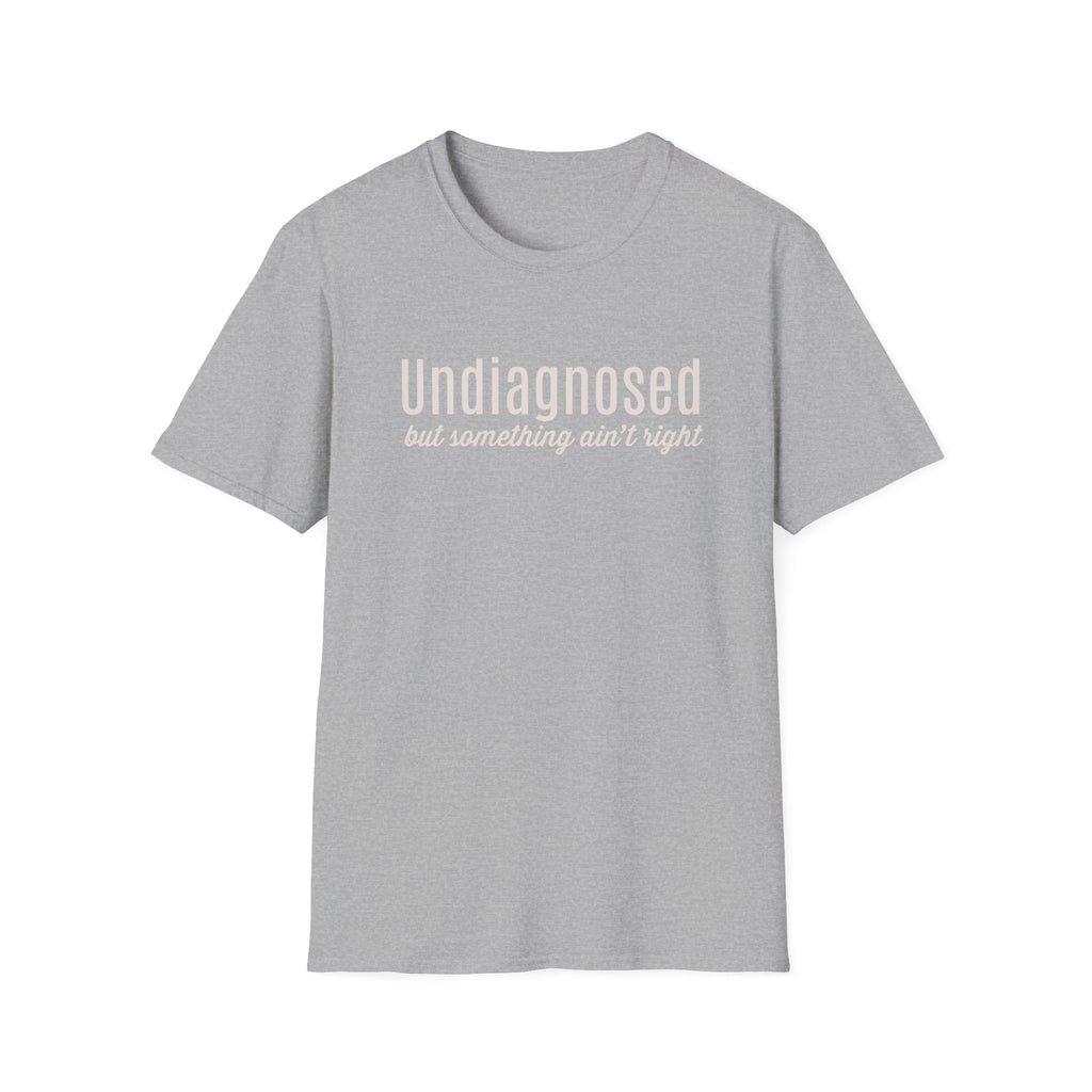 UNDIAGNOSED T-SHIRT
