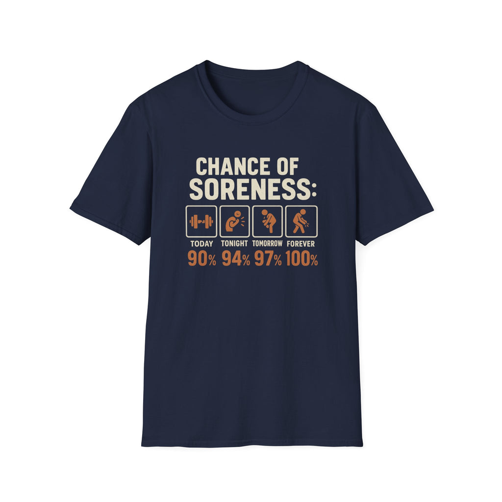 CHANCE OF SORENESS T-SHIRT