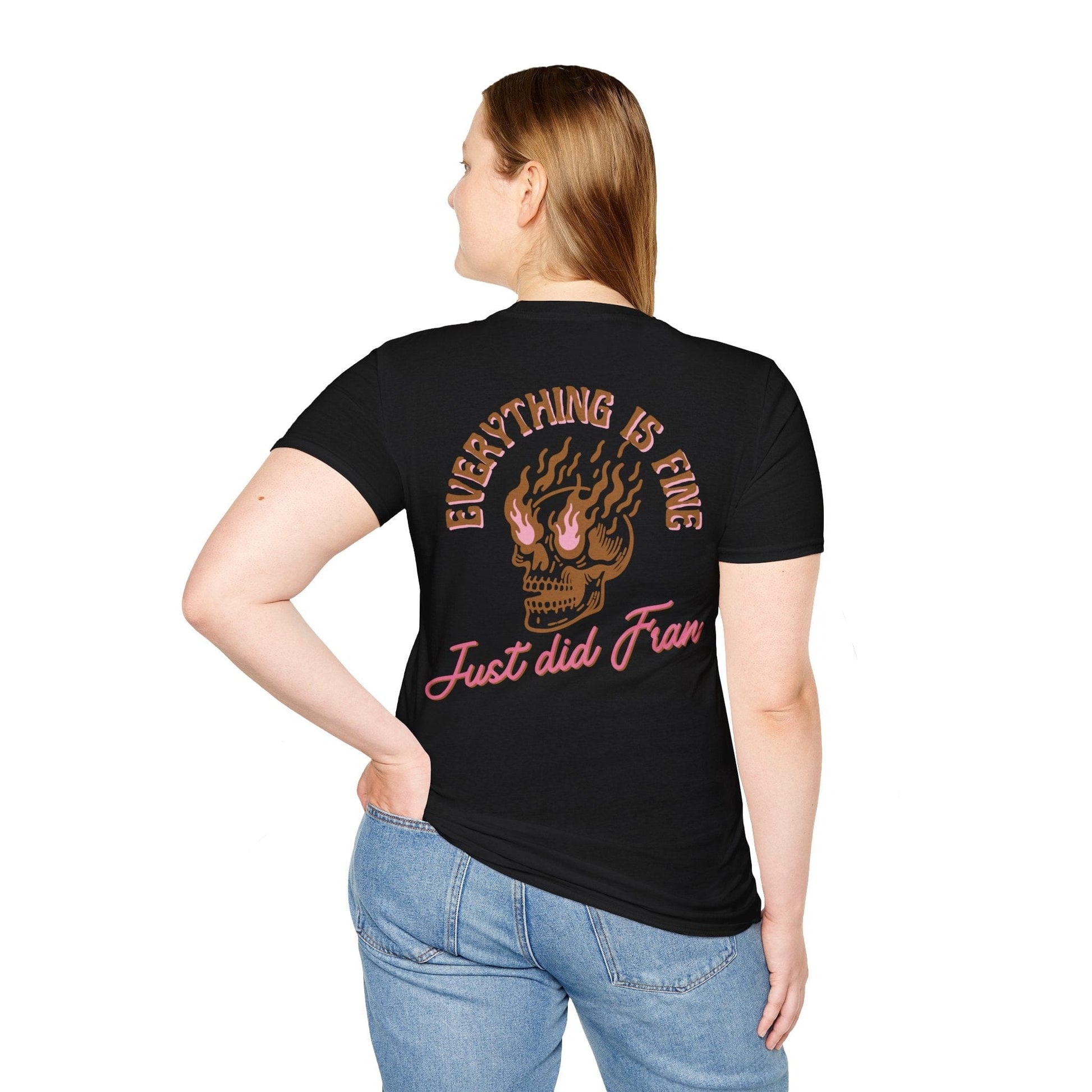 EVERYTHING IS FINE BACK T-SHIRT