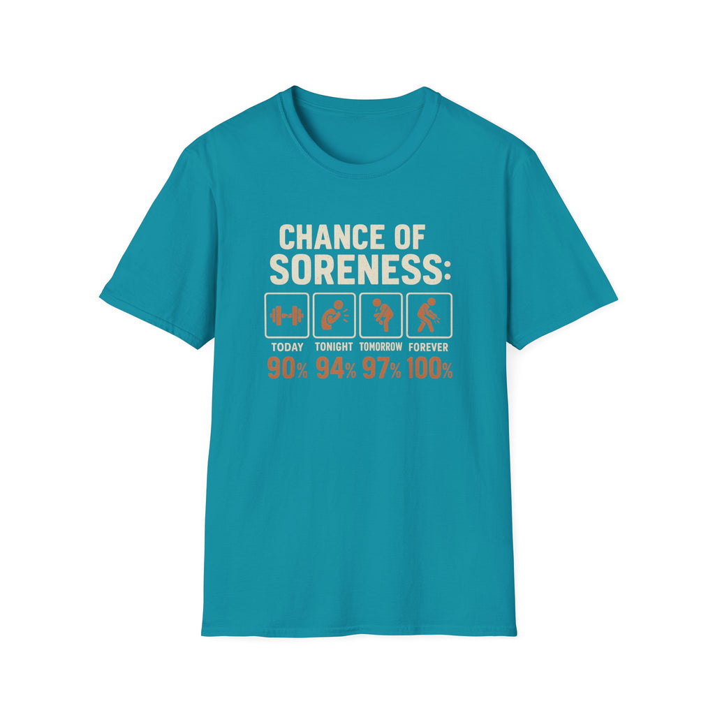 CHANCE OF SORENESS T-SHIRT