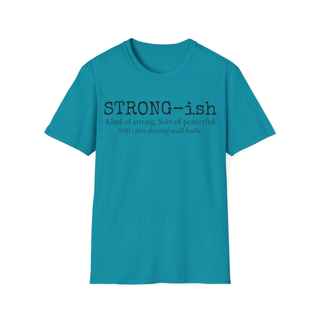 STRONG-ISH T-SHIRT
