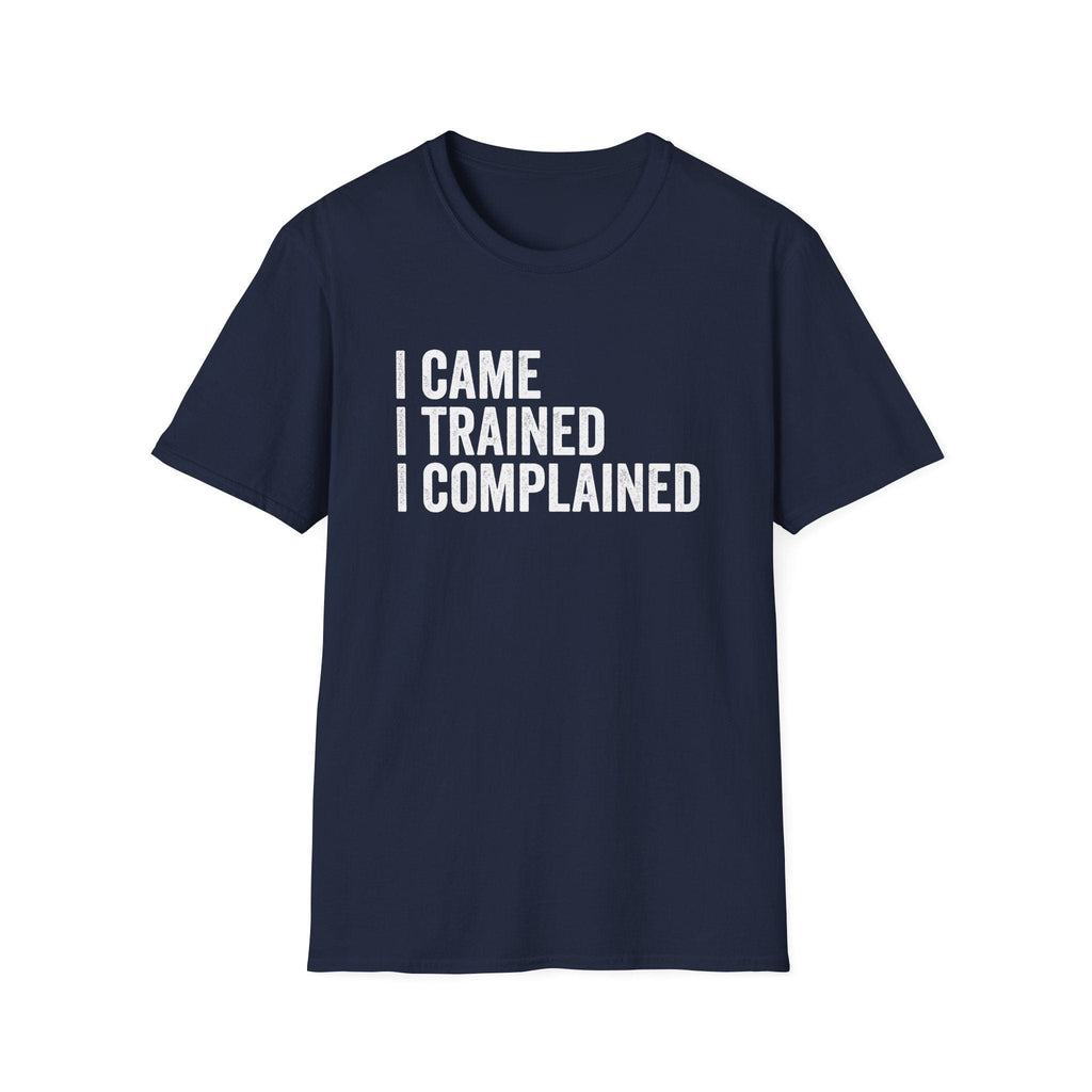 I COMPLAINED T-SHIRT