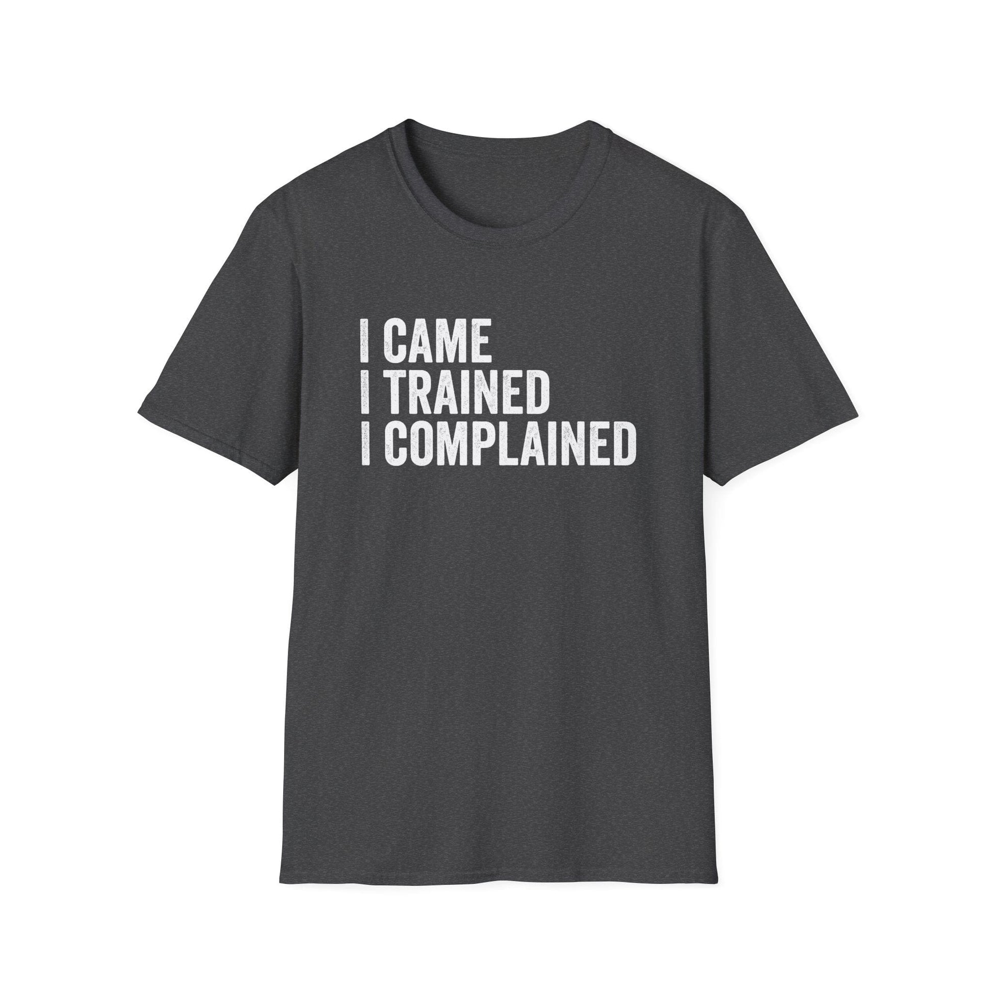 I COMPLAINED T-SHIRT