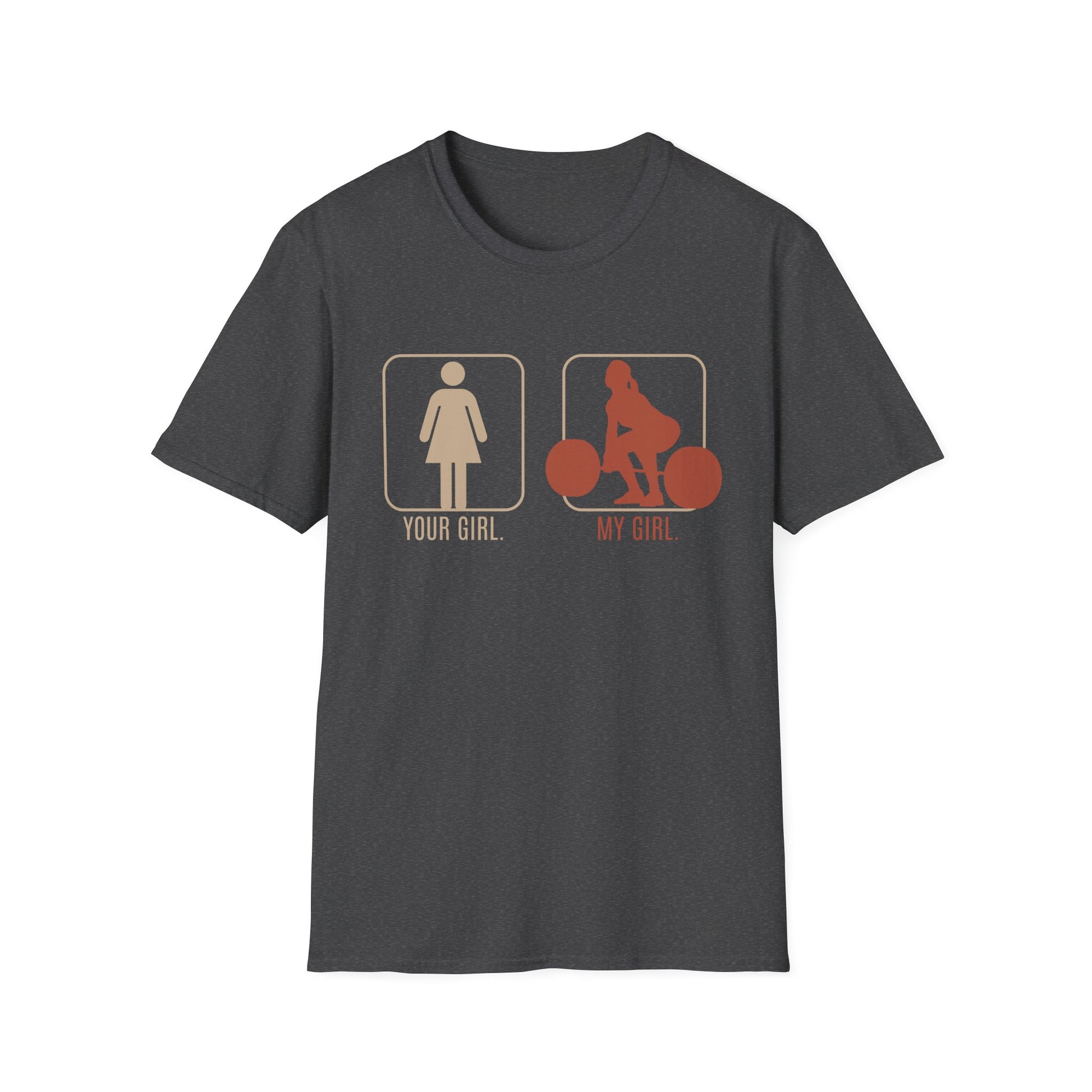 MY GIRL DEADLIFT T-SHIRT