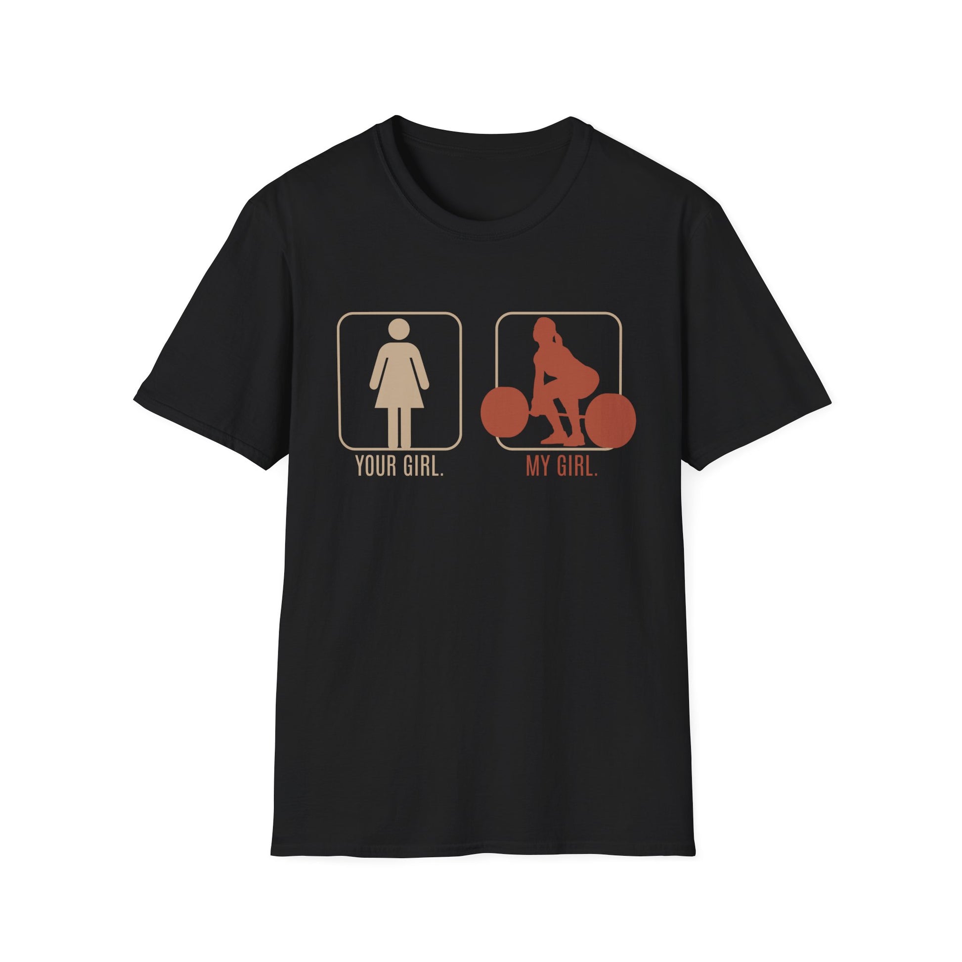 MY GIRL DEADLIFT T-SHIRT
