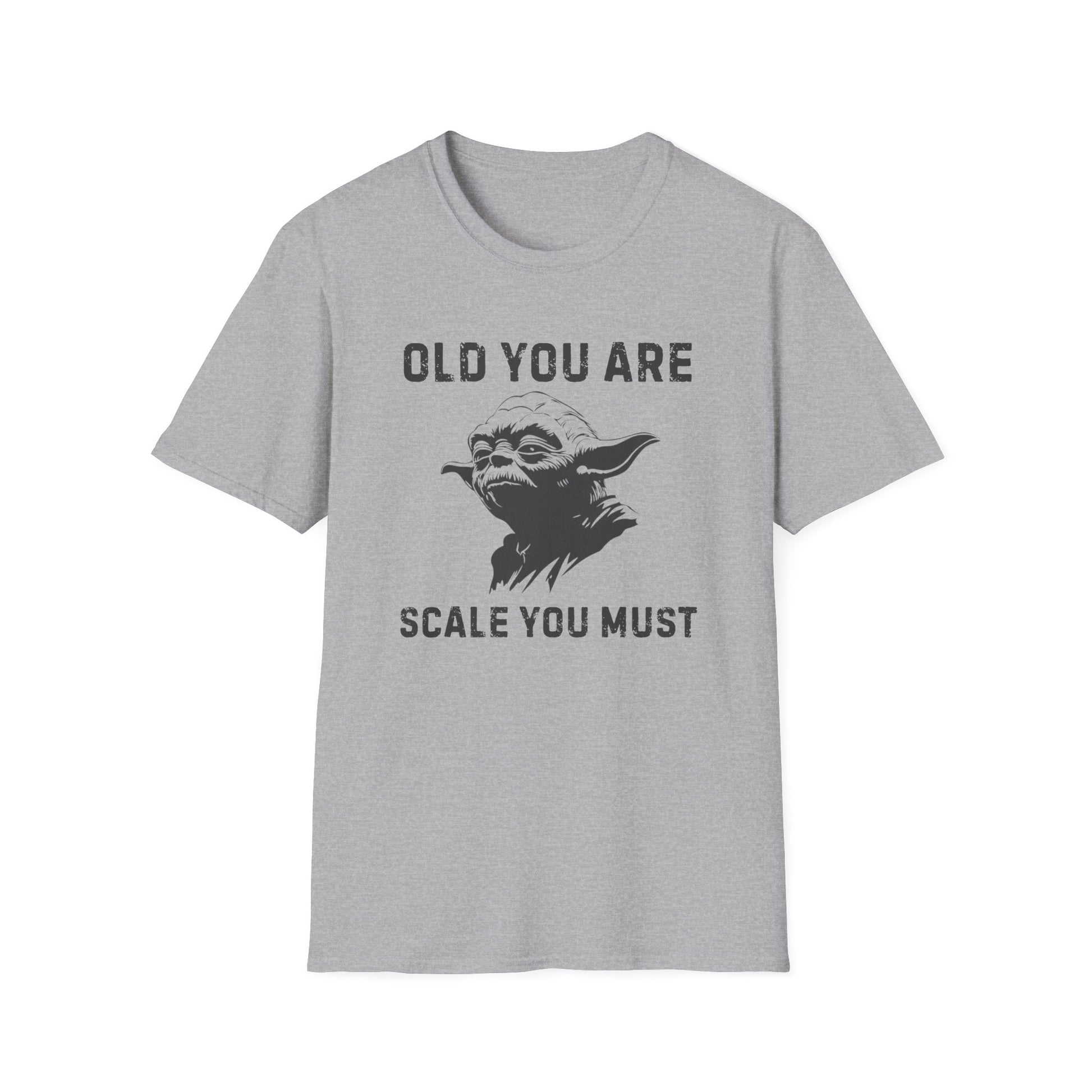 OLD YOU ARE T-SHIRT