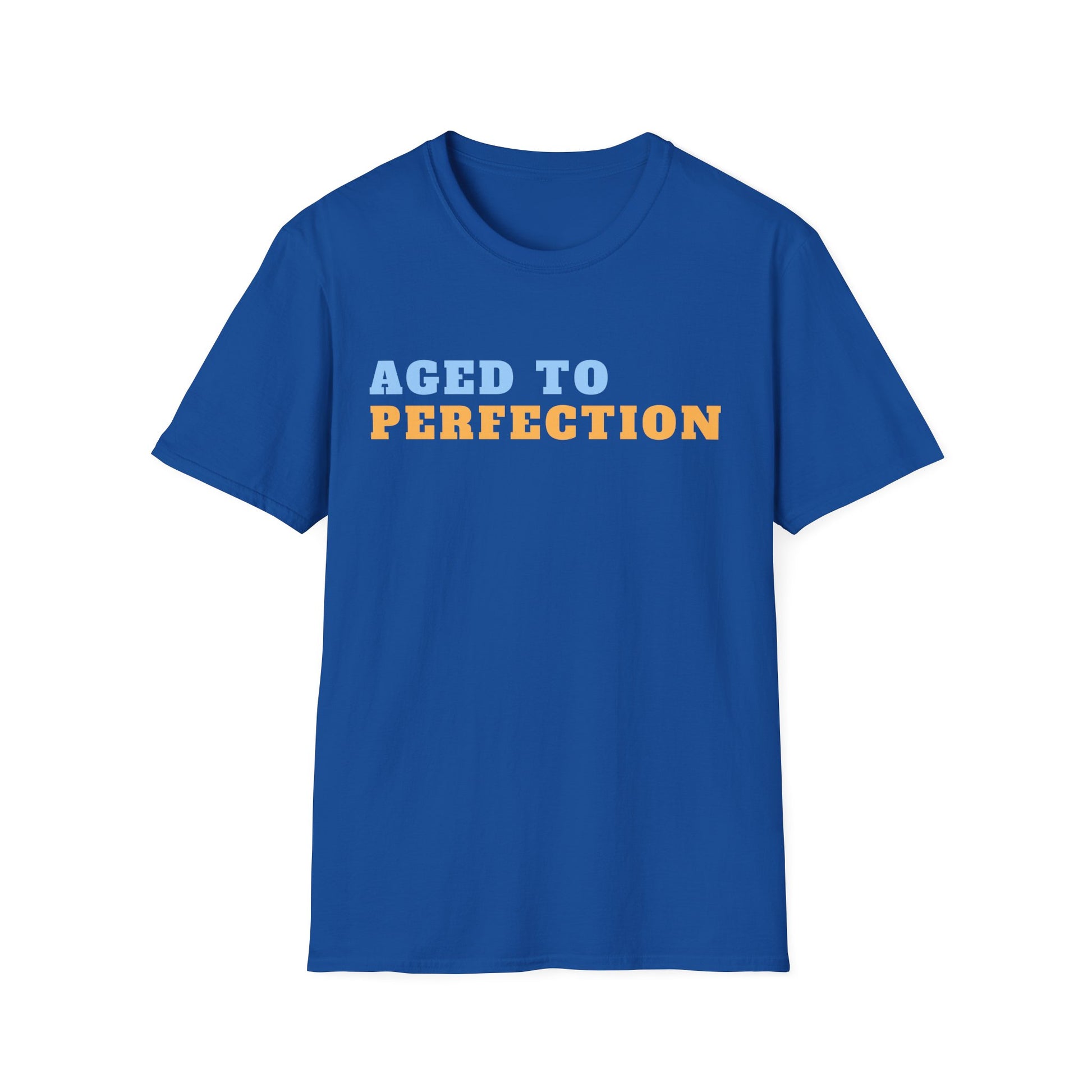 AGED TO PERFECTION T-SHIRT