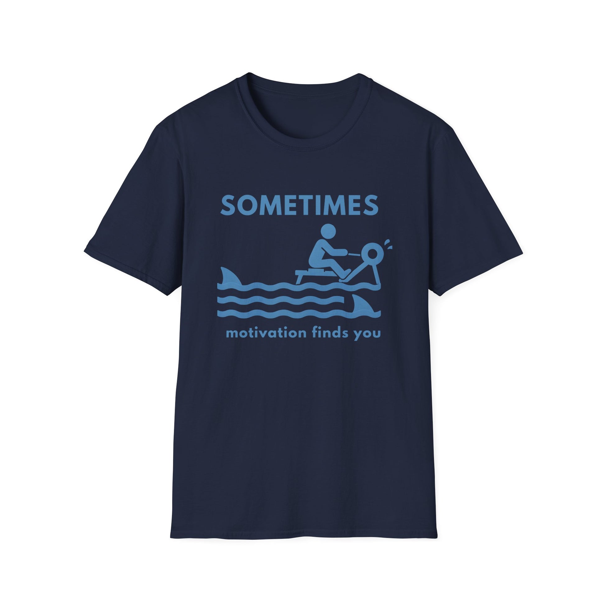MOTIVATION FINDS YOU T-SHIRT