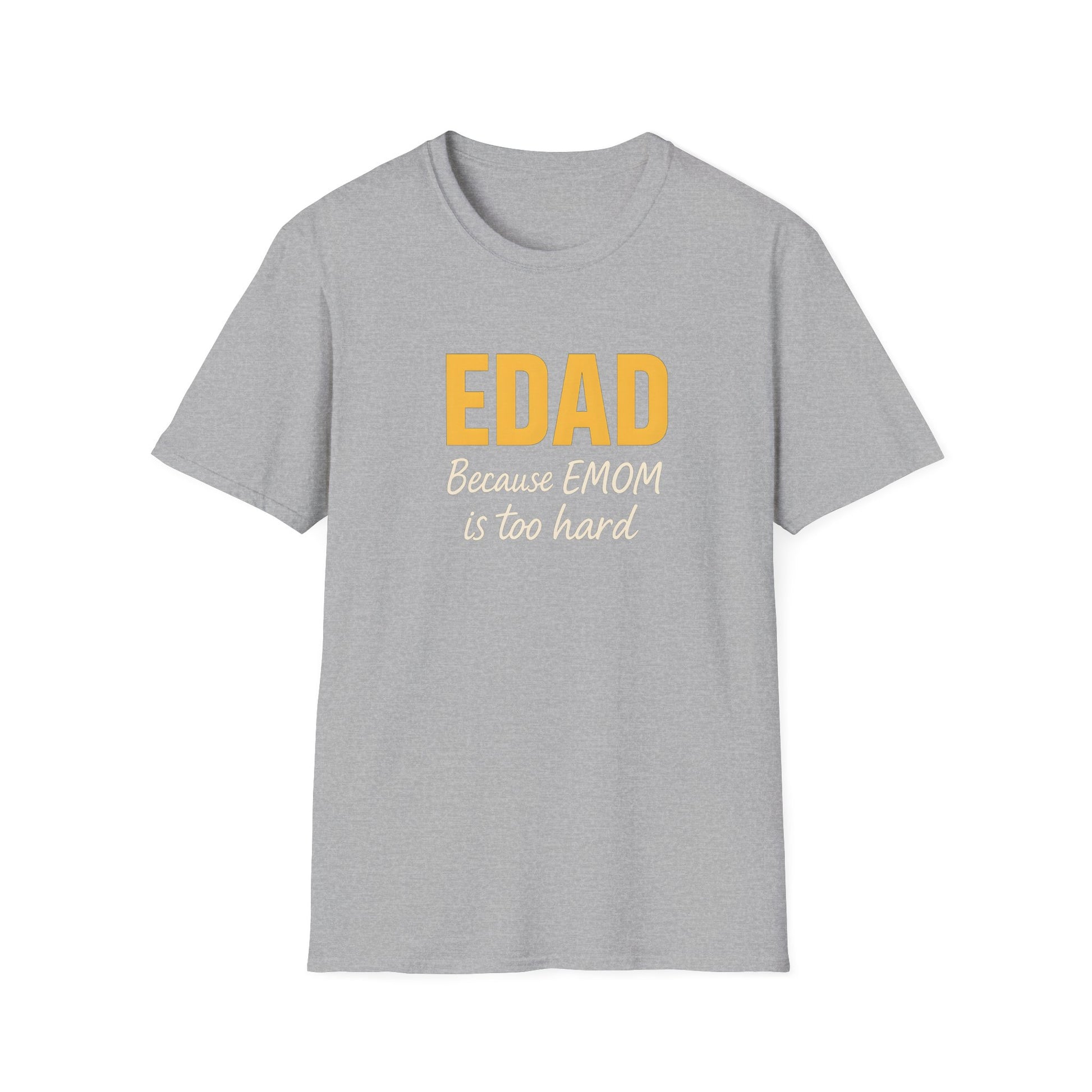 EMOM IS TOO HARD T-SHIRT