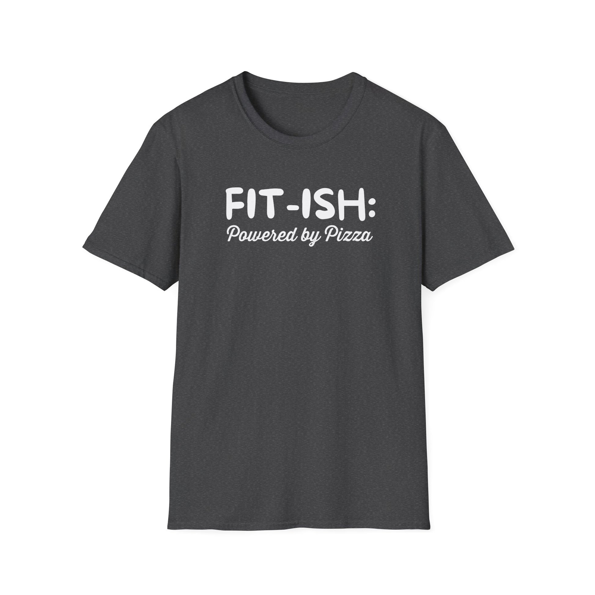 FIT-ISH PIZZA T-SHIRT