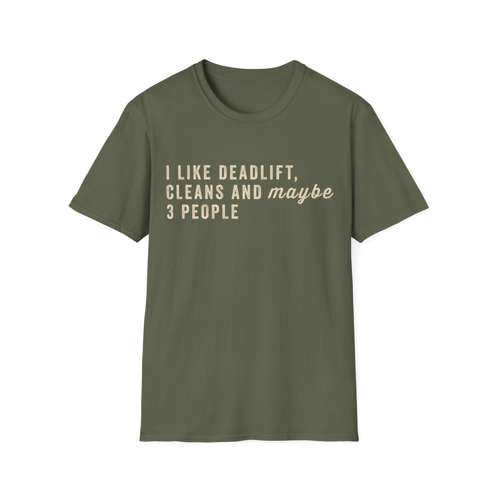 I LIKE DEADLIFT AND 3 PEOPLE T-SHIRT
