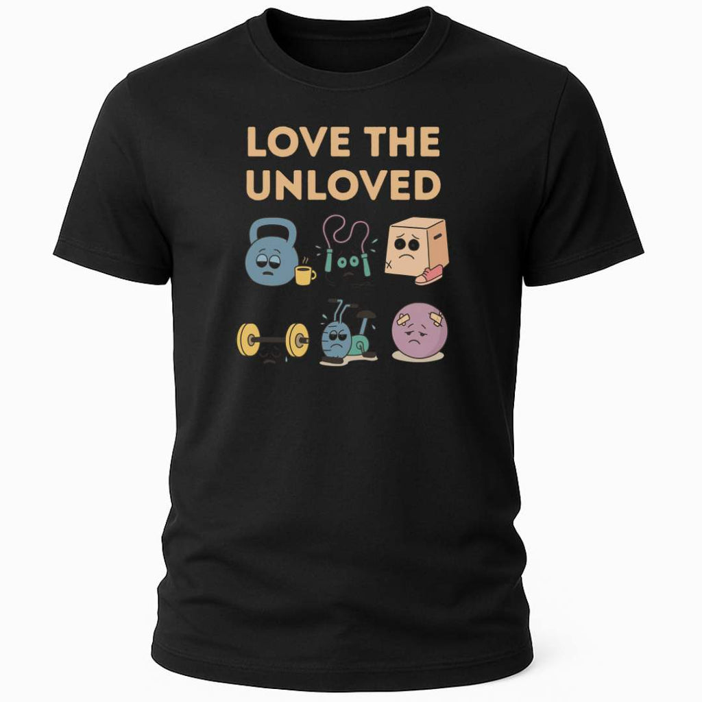 LOVE THE UNLOVED T-SHIRT