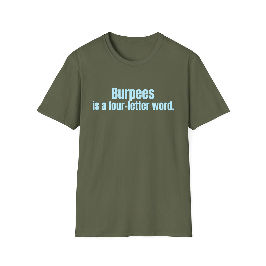 BURPEES FOUR-LETTER WORD T-SHIRT