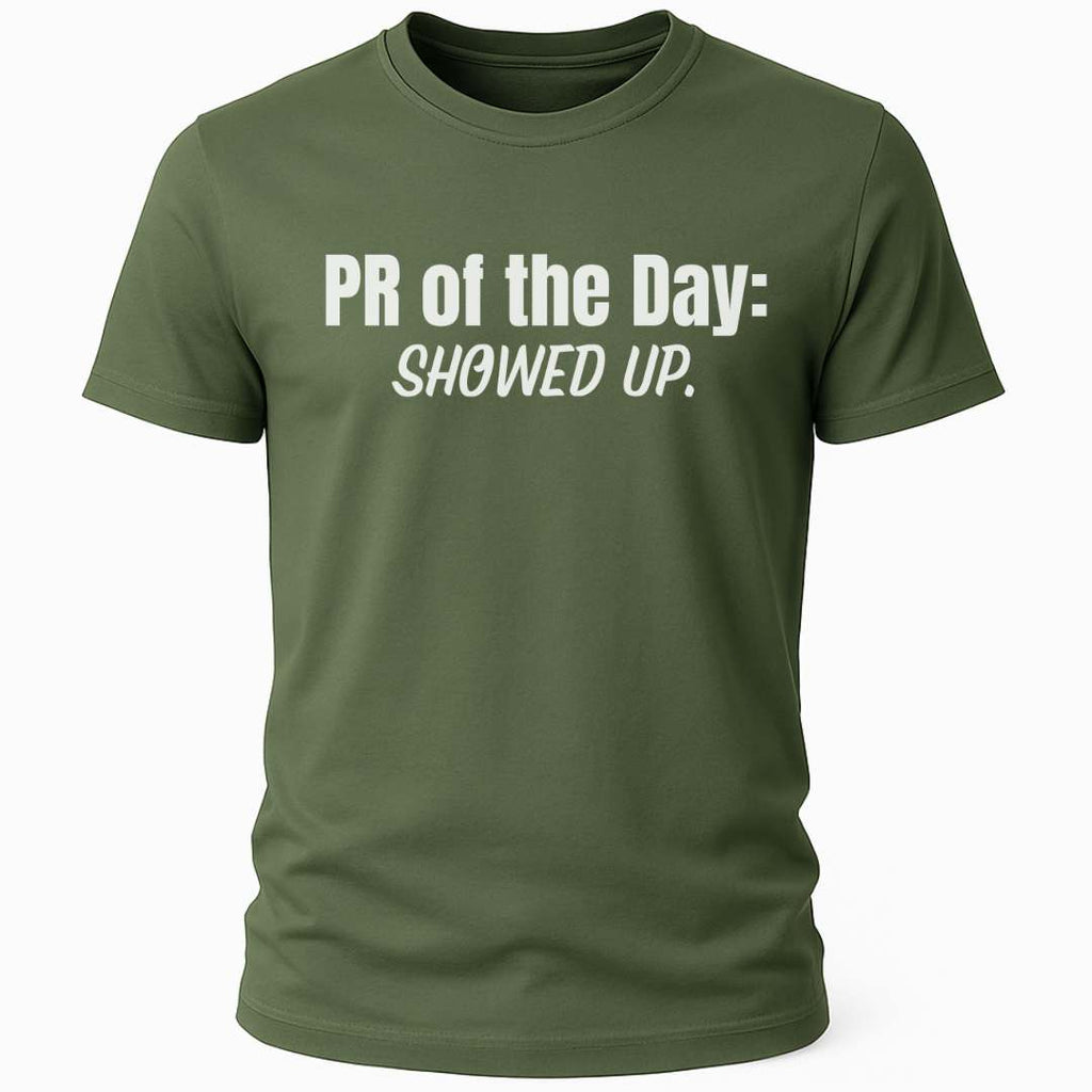 SHOWED UP T-SHIRT