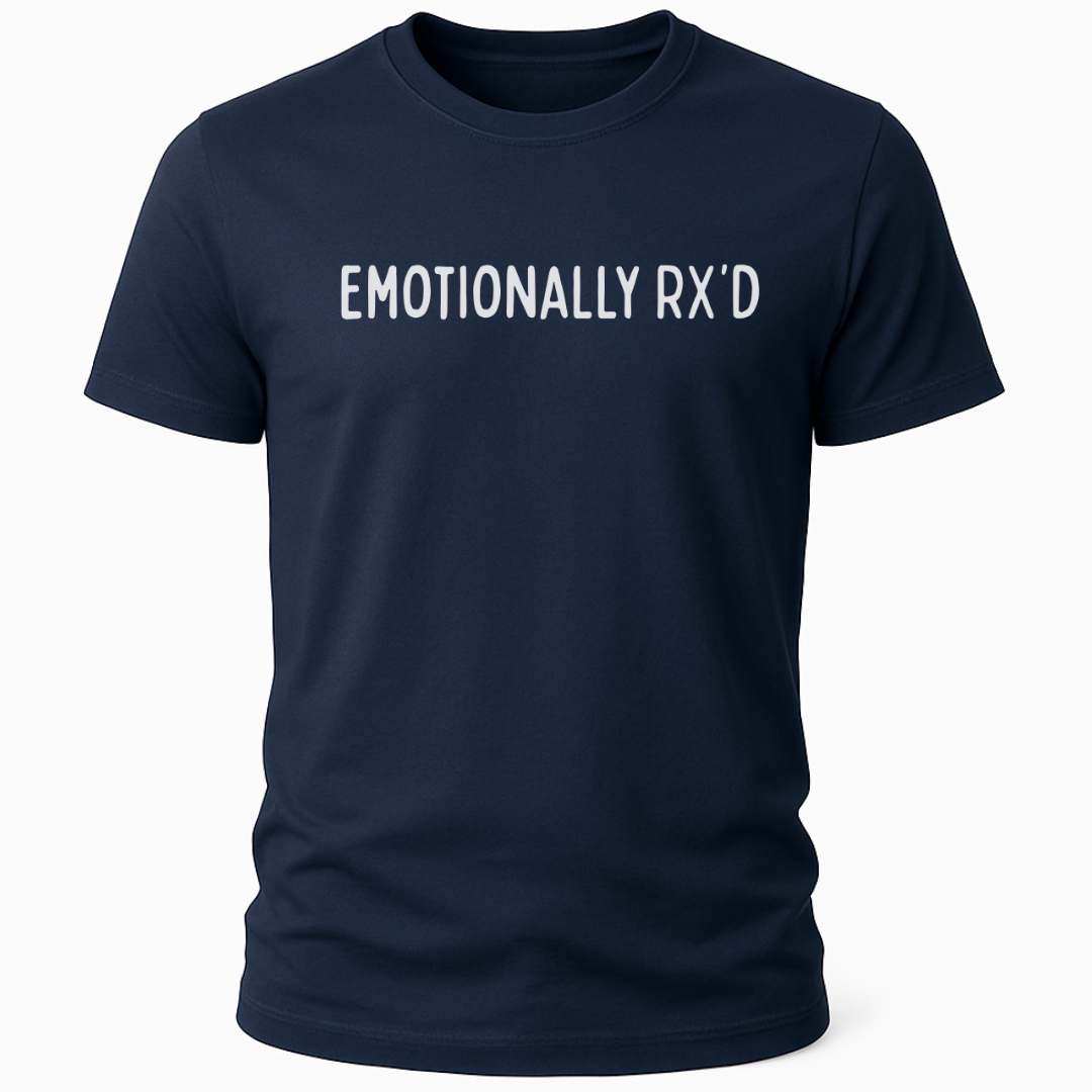 EMOTIONALLY RX'D T-SHIRT