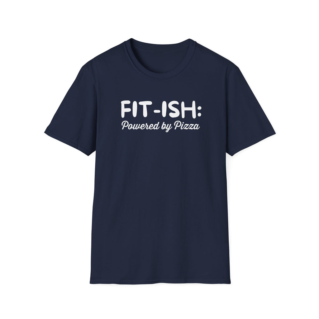 FIT-ISH PIZZA T-SHIRT