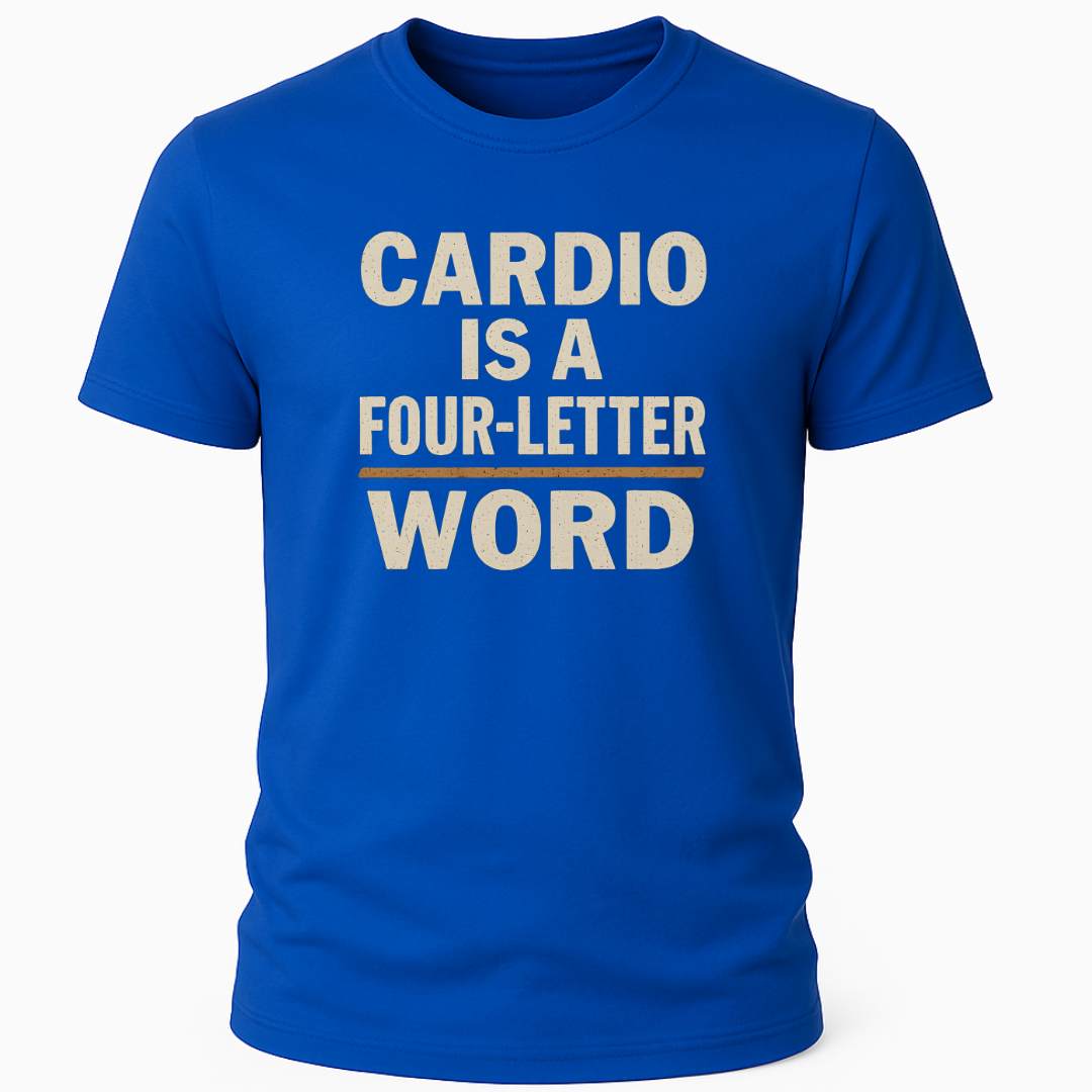 CARDIO FOUR-LETTER WORD T-SHIRT